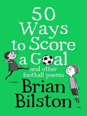 cover image of 50 Ways to Score a Goal and Other Football Poems